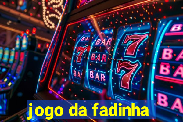jogo da fadinha